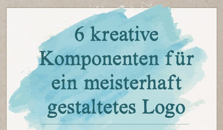 6 kreative komponenten fur ein meisterhaft gestaltetes logo